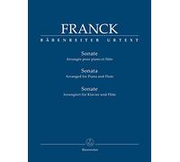 Sonate für Klavier und Violine (arrangiert für Klavier und Flöte). Spielpartitur, Stimme, Urtextausgabe. BÄRENREITER URTEXT