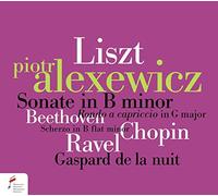 Sonate in B Minor/Rondo/Scherzo/Gaspard de la Nuit