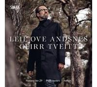 Leif Ove Andsnes – Tveitt: Sonate Nr. 29 / Volksweisen / Lieder – Simax Online