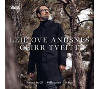 Leif Ove Andsnes – Tveitt: Sonate Nr. 29 / Volksweisen / Lieder – Simax Online