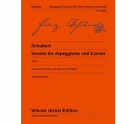 Sonate pour arpeggione et piano: Version pour violon et piano de Anton Diabelli. D 821. violin and piano.
