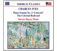 Sonate Pour Piano No. 2 "Concord", Varied Air And Variations, The Celestial Railroad