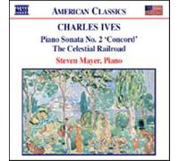 Sonate Pour Piano No. 2 "Concord", Varied Air And Variations, The Celestial Railroad