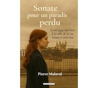 Sonate pour un paradis perdu : lyon 1943 : survivre a la rafle de la rue sainte-catherine