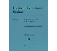 Sonate pour violon en la mineur (F.A.E. Sonata) - Brahms - Dietrich - Schumann Violon et piano (édition multilingue)
