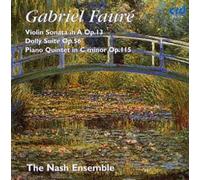 Sonate Pour Violon Opus 13, Dolly Suite Opus 56, Quintette Pour Piano Opus 115