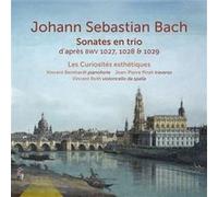 Sonates en trio d'apres BWV 1027, 1028, 1029