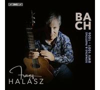 Sonates et Partitas (arr. pour guitare) Jean-Sébastien Bach (Compositeur), Franz Halasz (Interprète)