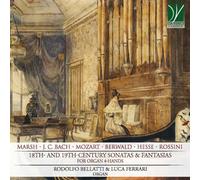 Rodolfo Bellatti & Luca Ferrari – Sonates & Fantaisies XVIIIe–XIXe, pour orgue à 4 mains – CD