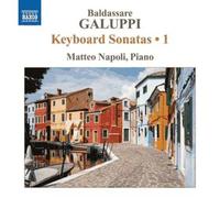 Baldassare Galuppi : Sonates pour clavier, Vol. 1