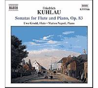 Sonates Pour Flûte Et Piano Op. 83 Nos. 1, 2 & 3 - Uwe Grodd, Flûte & Matteo Napoli, Piano
