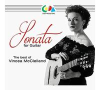 Sonates pour Guitare / the Best of Vincea Mcclelland