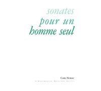 Sonates pour un homme seul - Carl Norac - Escampette - broché - Roman