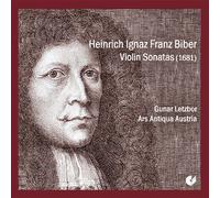 Heinrich Ignaz Franz Biber: Violin Sonatas (1681)