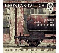 Sciostakovic Dmitri – Sonates pour violon et piano, Sonate pour alto et piano – Calliope