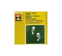 Sonates Pour Violon Et Piano Thibaud, Violon & Cortot, Piano + Fauré & Franck