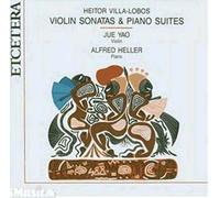 Sonates Pour Violon Nos. 1, 2 & 3 & Suites Pour Piano Yao, Violon & Heller, Piano