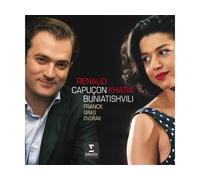 Renaud Capuçon & Khatia Buniatishvili – Sonates pour violon & piano (Franck, Grieg, Dvorák) – CD