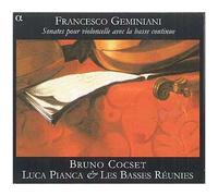 Francesco Geminiani – Sonates pour violoncelle avec basse continue – CD – Alpha