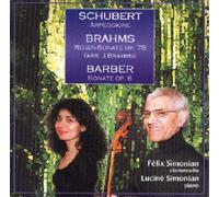 Sonates Pour Violoncelle Et Piano De Schubert, Brahms & Barber F. Simonian, Violoncelle & L. Simonian, Piano