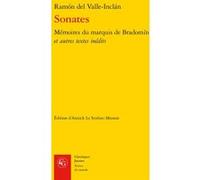 Sonates Ramón Del Valle-Inclan (Auteur), Annick Le Scoëzec Masson (Edité par)