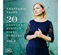 Sonates Russes pour Piano du Xxème Siècle-Vol.2 / Anastasia Yasko