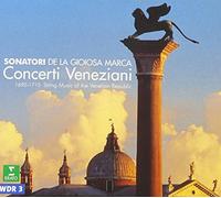 Sonatori de la Gioiosa Marca – Concerti VENEZ... – CD neuf – mayddle