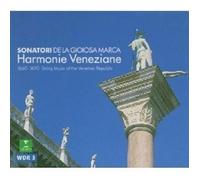 SONATORI DE LA GIOIOSA MARCA - HARMONIE VENEZ...CD NEUF