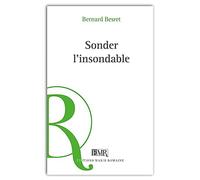 Sonder l'insondable