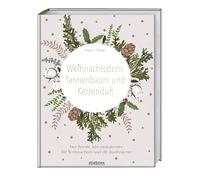Sonderausgabe: Weihnachtsstern, Tannenbaum und Kerzenduft: Das florale Adventskalender-Buch für Weihnachten und die Rauhnächte. Adventskranz selber machen, Amaryllis pflegen, DIY Weihnachtsdeko & mehr