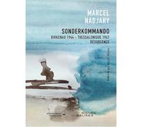 Sonderkommando: Birkenau 1944 - Thessalonique 1947 : résurgence