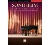 Sondheim For Piano Solo: 16 Iconic Songs Arranged By Phillip Keveren