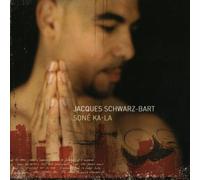 Sone Ka-La by Jacques Schwarz-Bart