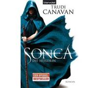 Sonea. Die Heilerin | Trudi Canavan Trudi CanavanTrudi Canavan (Auteur)