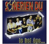 Sonerien Du - Le Bel âge [Import]