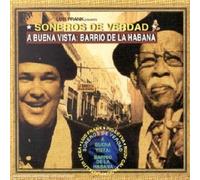 Soneros De Verdad - A Buena Vista : Barrio De La Habana