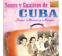 Sones Y Guajiras De Cuba by Sergio Alvarez Y Amigos