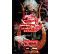Sonetos a Orfeo -Die Sonette an Orpheus: Edición de lujo bilingüe e ilustrada a color