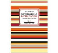 Sonetos De La Patria Oscura Juaristi, Jon (Auteur)