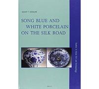 Song Blue And White Porcelain On The Silk Road