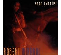 Song Carrier by Robert Mirabal (2003-04-30)
