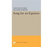 Song For An Equinox Saint - John Perse, Richard Howard (Auteur)