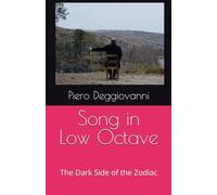 Song in Low Octave: The Dark Side of the Zodiac