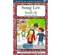 Song Lee in Room 2b, Song Lee Suzy Kline (Auteur)
