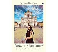 Song of a Butterfly: Journey With a Beautiful, and Autistic Mind