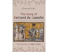 Song Of Bertrand Du Guesclin