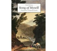 Song of Myself: Presented as 76 Separate Poems