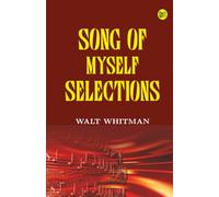 Song of Myself Selections