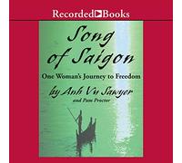 Song of Saigon : One Woman's Journey to Freedom [Import]