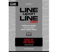 Song of Solomon: Vol 13 - Line Upon Line PRO Bible Study Series